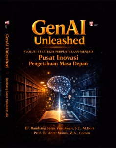 GenAI Unleashed: Evolusi Strategis Perpustakaan Menjadi Pusat Inovasi Pengetahuan Masa Depan